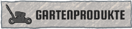 gartenprodukte